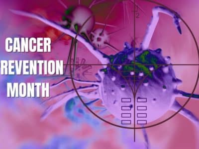 Cancer Prevention Month